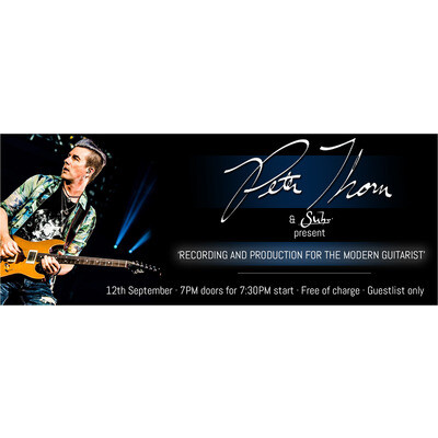 Pete Thorn Clinic w/ Suhr. 'Recording & Production for the Modern Guitarist.'