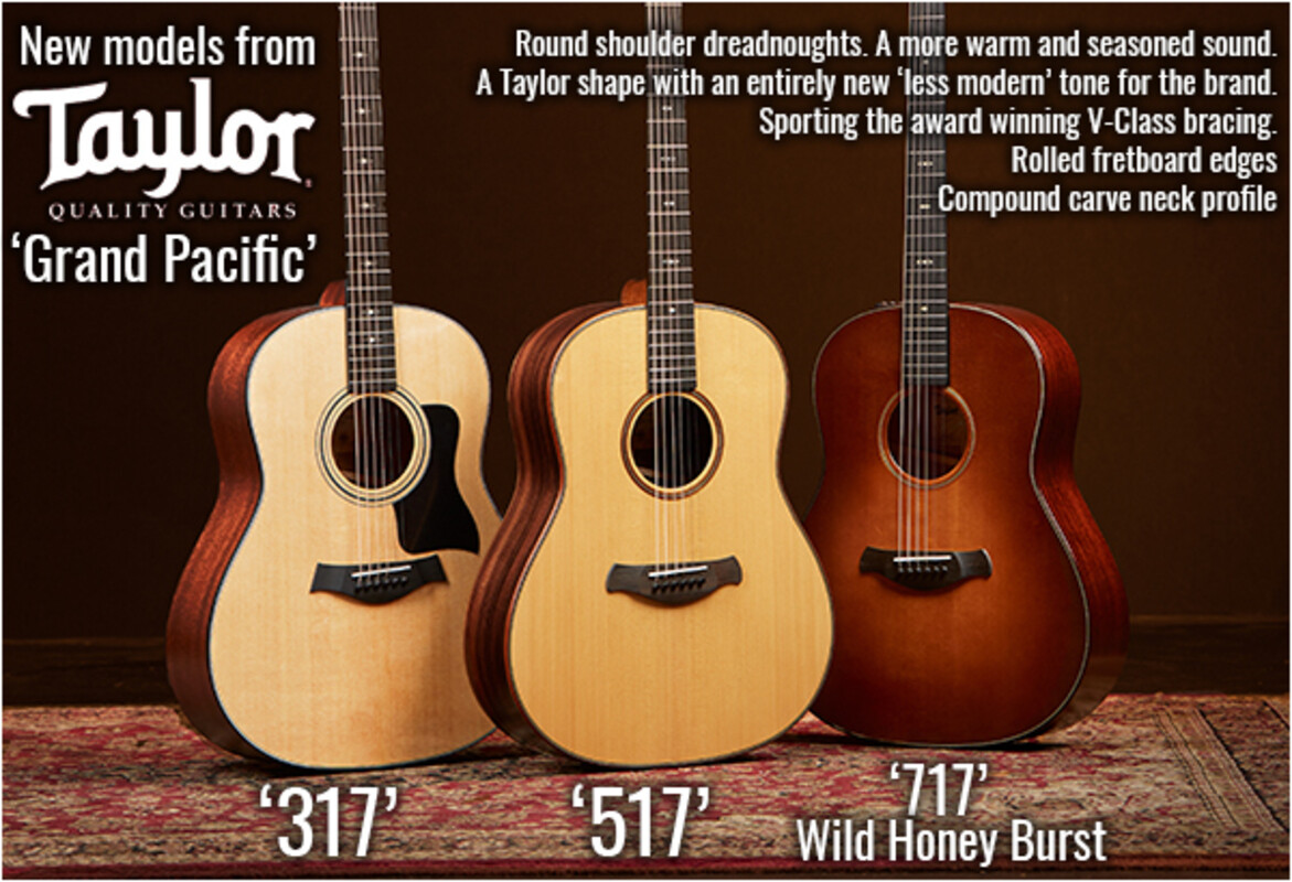 New models from Taylor Guitars - 'Grand Pacific' New models from Taylor Guitars - 'Grand Pacific'