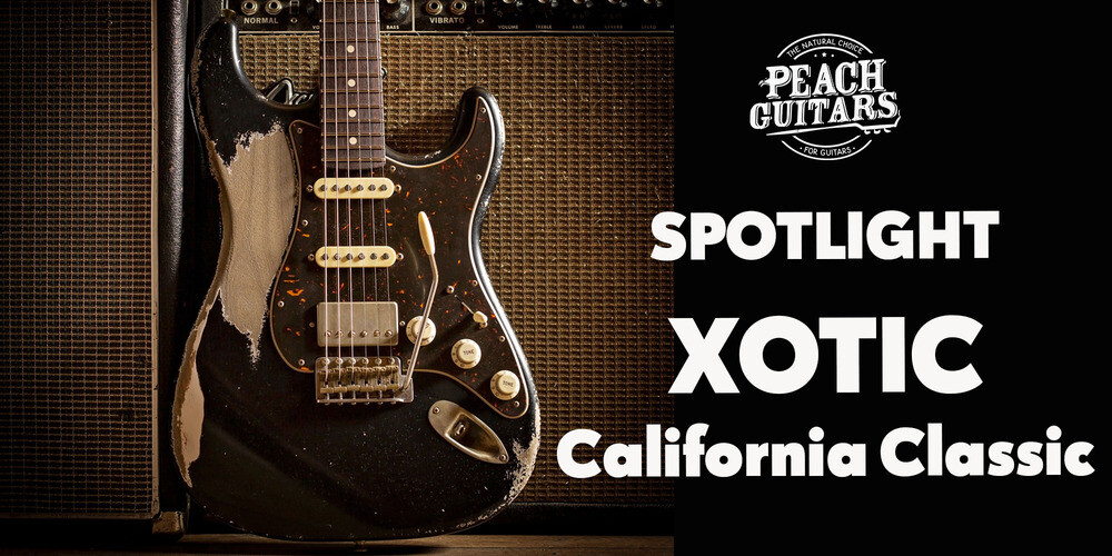 Peach Guitars | Spotlight | Xotic California Classic