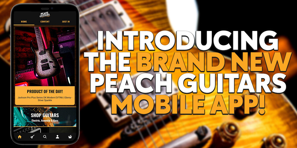 Introducing the new Peach Guitars app!