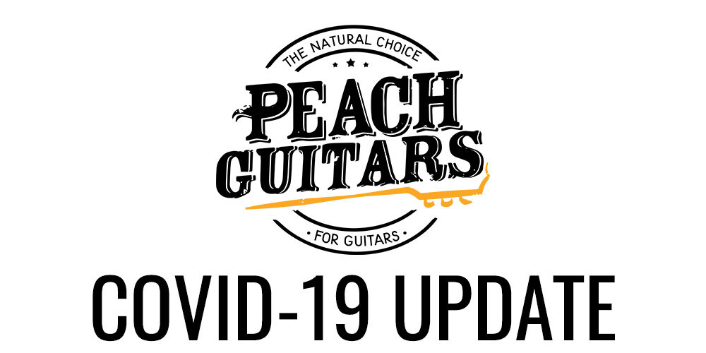 Peach Guitars | Covid-19 update