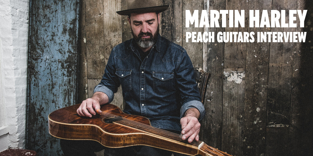 Peach Guitars | Martin Harley Interview