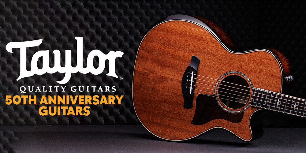 New Release | Taylor 50th Anniversary models!