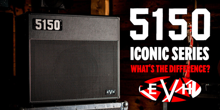 New Release | EVH 5150 Iconic Series